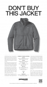 In 2011, Patagonia released this add, exhorting customers not to buy their products. Image courtesy Patagonia. Used with permission.